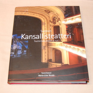 Maria-Liisa Nevala (toim.) Suomen Kansallisteatteri